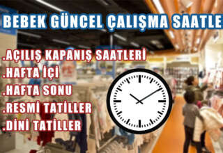 e bebek açılış saatleri